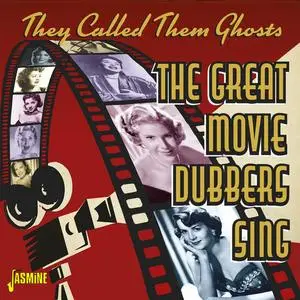VA - They Called Them Ghosts The Great Movie Dubbers Sing (2018)