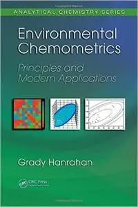 Environmental Chemometrics: Principles and Modern Applications
