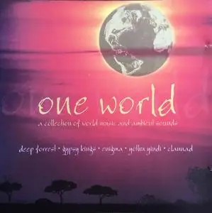 VA - One World (A Collection Of World Music And Ambient Sounds) (2000)