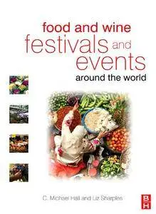 Hall C.M., Sharples L. - Food and wine festivals and events around the world