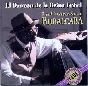 Charanga Rubalcaba - El Danzon de la Reina Isabel  (2003)