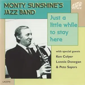 Monty Sunshine's Jazz Band - Just A Little While To Stay Here (1996)