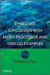 Embedded SoPC Design with Nios II Processor and Verilog Examples (repost)