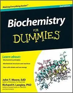 Biochemistry For Dummies (2nd Edition)