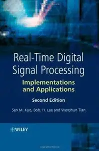 Real-Time Digital Signal Processing: Implementation and Application