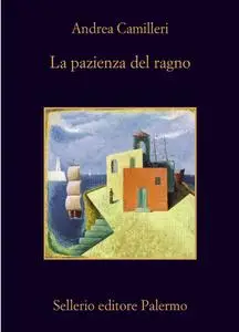 La pazienza del ragno - Andrea Camilleri