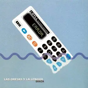 Las Orejas Y La Lengua - 2 Studio Albums (2002-2003)