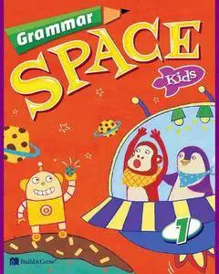 ENGLISH COURSE • Grammar Space • Kids 1 • Student's Book with Answer Keys (2013)
