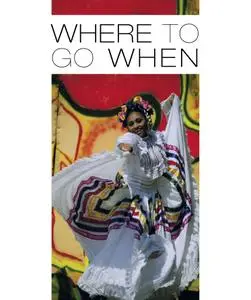 Where to Go When: The Best Destinations All Year Round (DK Eyewitness Travel)