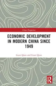 Economic Development in Modern China Since 1949