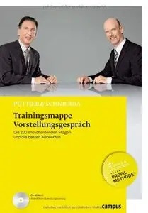 Trainingsmappe Vorstellungsgespräch: Die 200 entscheidenden Fragen und die besten Antworten (repost)