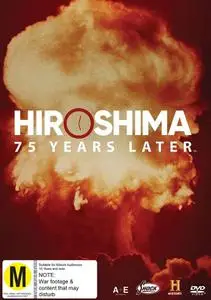 History Channel - Hiroshima: 75 Years Later (2020)