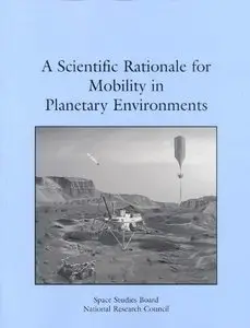 A Scientific Rationale for Mobility in Planetary Environments (Compass Series) (Repost)