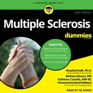 «Multiple Sclerosis For Dummies (2nd Edition)» by Kathleen Costello,Barbara Giesser,Rosalind Kalb