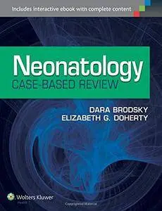 Neonatology Case-Based Review [Repost]