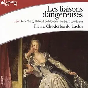 Pierre-Ambroise-François Choderlos de Laclos, "Les liaisons dangereuses"