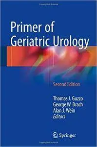Primer of Geriatric Urology, 2nd edition