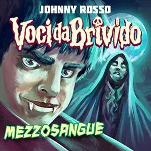 «Mezzosangue» by Johnny Rosso