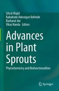 Advances in Plant Sprouts: Phytochemistry and Biofunctionalities