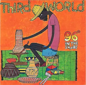 Third World - 96 Degree In The Shade