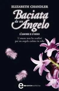 Elizabeth Chandler - Baciata da un angelo vol. 5 - L'amore e l'odio