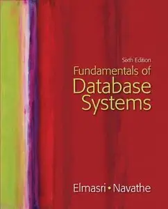 Fundamentals of Database Systems (6th Edition) [Repost]