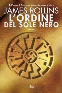 James Rollins - L'Ordine del Sole Nero (repost)