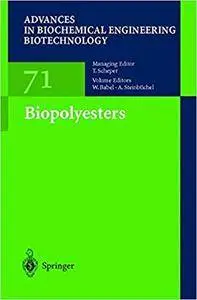 Biopolyesters (Advances in Biochemical Engineering/Biotechnology)