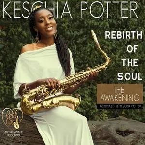 Keschia Potter - Rebirth of the Soul (2018)