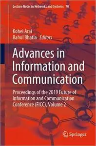 Advances in Information and Communication: Proceedings of the 2019 Future of Information and Communication Conference (F