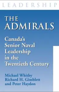 «The Admirals» by Michael Whitby, Peter Haydon, Richard H.Gimblett