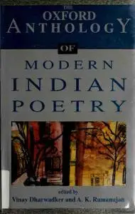 The Oxford Anthology of Modern Indian Poetry