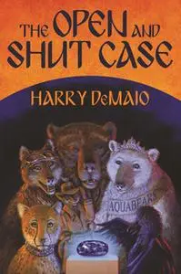 «The Open and Shut Case» by Harry DeMaio