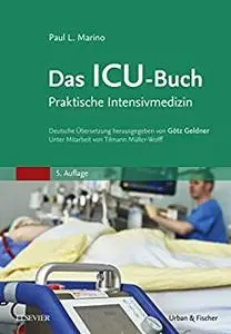 Das ICU-Buch: Praktische Intensivmedizin