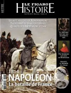 Le Figaro Histoire N°13 - Avril-Mai 2014