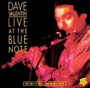 Dave Valentin - Live At The Blue Note (1988) {GRP}