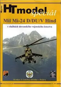 Mil Mi-24 D/DU/V Hind v Sluzbach Slovenskeho Vojenskeho Letectva - HT Model Special №904 2003
