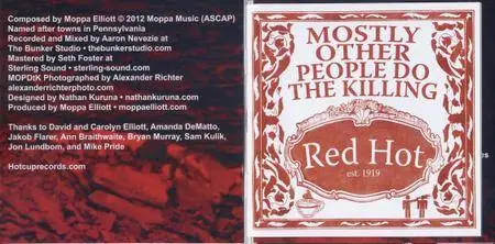 Mostly Other People Do The Killing - Red Hot (2013) {Hot Cup 125}