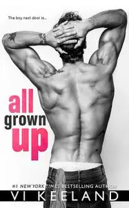 «All Grown Up» by Vi Keeland