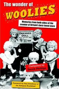 «The Wonder of Woolies» by Derek Phillips
