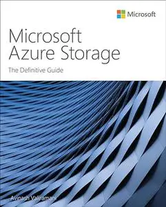 Microsoft Azure Storage: The Definitive Guide (IT Best Practices - Microsoft Press)