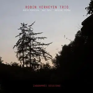 Robin Verheyen Trio - Zabonprés Sessions (2024) [Official Digital Download]