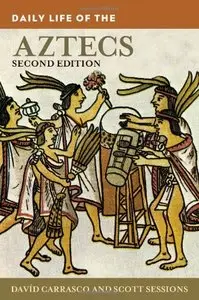 Daily Life of the Aztecs (repost)