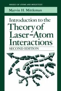 Introduction to the Theory of Laser-Atom Interactions