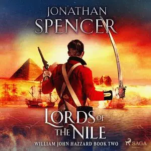 «Lords of the Nile» by Jonathan Spencer