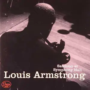 Louis Armstrong - Satchmo At Symphony Hall (1947) [Remastered 1996]