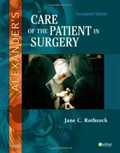 Alexander's Care of the Patient in Surgery, 14th Edition