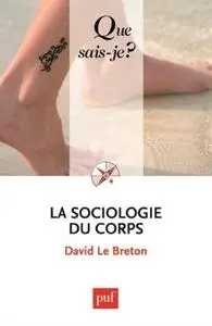 David Le Breton, "La sociologie du corps"