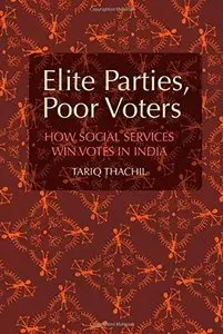 Elite Parties, Poor Voters: How Social Services Win Votes in India