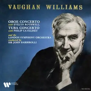 Sir John Barbirolli - Vaughan Williams - Oboe Concerto & Tuba Concerto (1956/2020) [Official Digital Download 24/192]